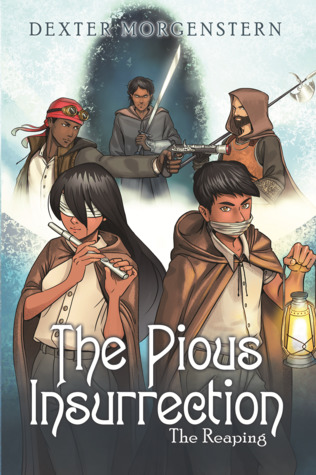 The Reaping (The Pious Insurrection, #1)