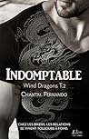 Indomptable by Chantal Fernando