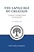 The Language of Creation by Matthieu Pageau