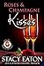 Roses & Champagne Kisses (H...