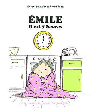 Émile, il est 7 heures (Paperback)