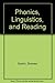 Phonics, Linguistics, and Reading by Dolores Durkin