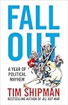 Fall Out by Tim Shipman