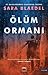Ölüm Ormanı (Kayıp İnsanlar, #2)