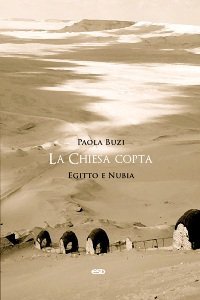 La Chiesa copta: Egitto e Nubia