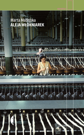 Aleja włókniarek (Hardcover)