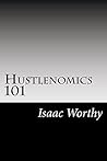 Hustlenomics 101