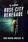 Rose City Renegade