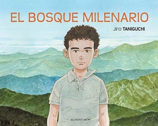 El bosque milenario