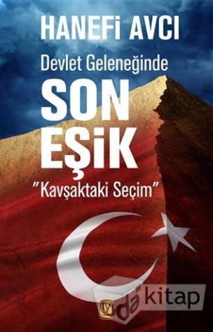 Devlet Geleneğinde Son Eşik: Kavşaktaki Seçim