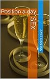 Sex : Position a day