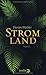 Stromland by Florian Wacker