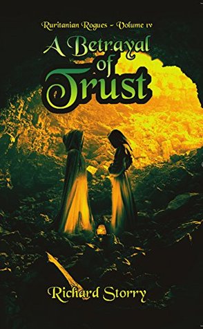 A Betrayal of Trust (Ruritanian Rogues #4)
