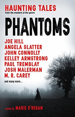 Phantoms: Haunting Tales from Masters of the Genre (Paperback)