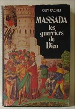 Massada. Les guerriers de Dieu