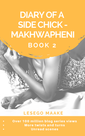 Diary of a Side Chick - Makhwapheni Book 2 (Kindle Edition)