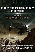 Mavericks (Expeditionary Force, #6)