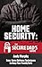 Home Security: The Secure Dad's Guide: Easy Home Defense Techniques to Keep Your Family Safe