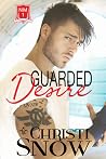 Guarded Desire by Christi Snow