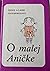 O malej Aničke