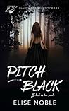 Pitch Black by Elise Noble