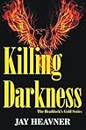 Killing Darkness