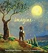 Imagine by Juan Felipe Herrera