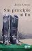 Sin principio ni fin by Justo Arroyo