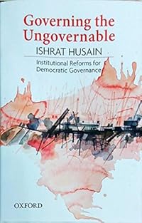 Governing the Ungovernable: Institutional Reforms for Democratic Governance