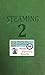 Steaming Volume Two: King Paul's Big, Nasty, Unofficial Book of Reactor and Engineering Memories (The King Paul Series) (Volume 2)