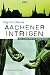 Aachener Intrigen: Der zweite Fall für Britta Sander (German Edition)