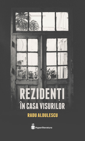 Rezidenți în Casa Visurilor (Paperback)