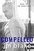 Compelled (The Power Series, #2)