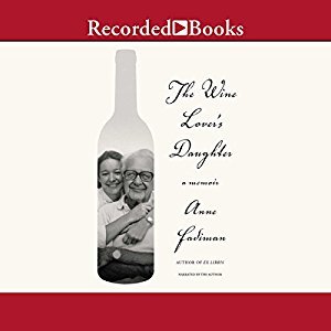 The Wine Lover's Daughter: A Memoir