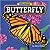 Butterfly (See Them Grow)