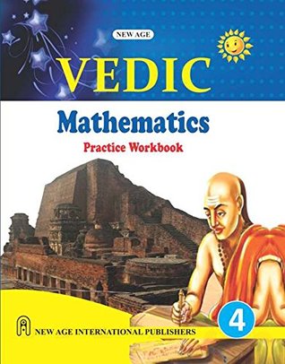 Vedic Mathematics Practice Workbook for Class - 4 (Paperback)