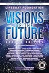 Visions of the Future Visions of the Future