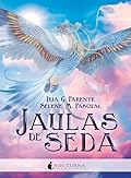 Jaulas de seda