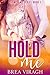 Hold Me (Promise Me, #1)