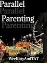 Parallel Parenting