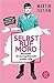 Selbstrufmord by Martin Tietjen