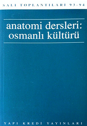 Anatomi Desleri: Osmanlı Kültürü