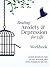 Beating Anxiety and Depress...