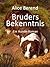 Bruders Bekenntnis: Ein Hunde-Roman (German Edition)