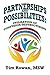 Partnerships and Possibilit...