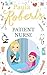 Patient Nurse: A Medical Ro...