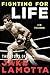 Fighting For Life: The Story of Jake Lamotta