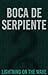 Boca de Serpiente (Sacrificios, #2)