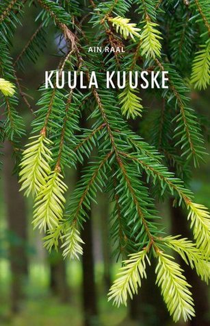 Kuula kuuske (Hardcover)