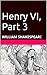 Henry VI, Part 3